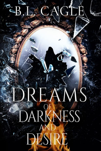 Libro: Dreams Of Darkness And Desire (the Dreams Trilogy: