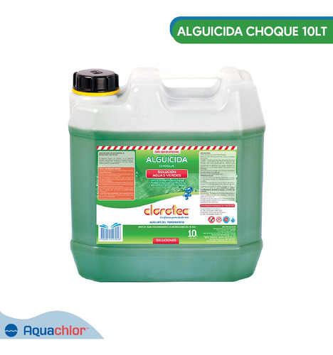 Alguicida Resuelve Agua Verde Clorotec Choque 10lt