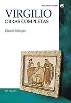 Comprar Obras Completas - Bilingue, Virgilio, Ed. Cátedra