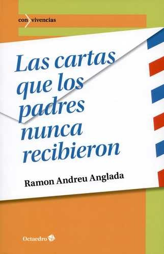 Libro Cartas Que Los Padres Nunca Recibieron, Las