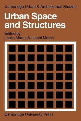 Libro Urban Space And Structures - Lionel March