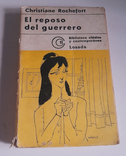 El Reposo Del Guerrero - Christiane Rochefort (1971)