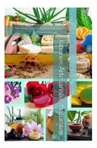 Comprar Libro: Jabones Artesanales Naturales: Recetario De Jabones Y