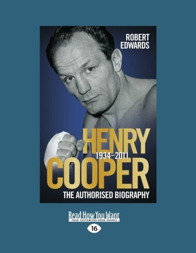 Henry Cooper The Authorised Biogrpahy