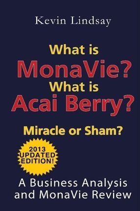 Libro What Is Monavie? What Is Acai Berry? Miracle Or Sha...