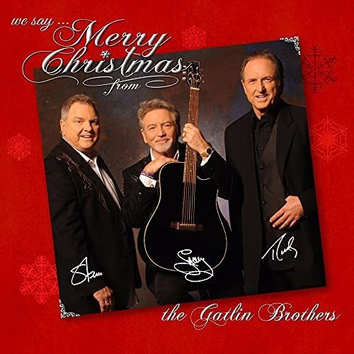 Disco Cd We Say Merry Christmas The Gatlin Brothers