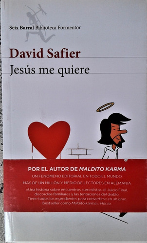 Jesus Me Quiere - David Safier - Seix Barral 2013