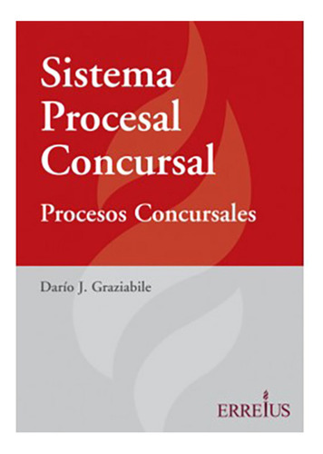 Sistema Procesal Concursal - Graziabile, Darío J