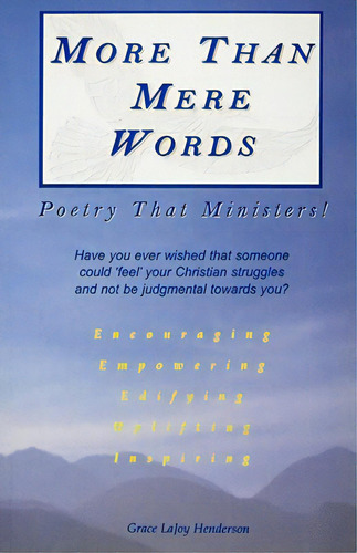 More Than Mere Words: Poetry That Ministers!!, De Henderson, Grace Lajoy. Editorial Inspirations By Grace Lajoy, Tapa Blanda En Inglés
