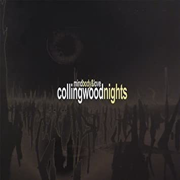 Collingwood Nights Mind Body & Love Usa Import Cd