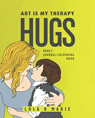Libro: Hugs: Art Is My Therapy, Adult Journal-colouring Book