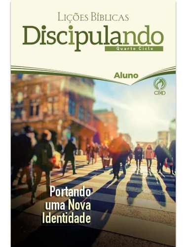 Revista Lições Bíblicas Discipulando Aluno 4º Ciclo