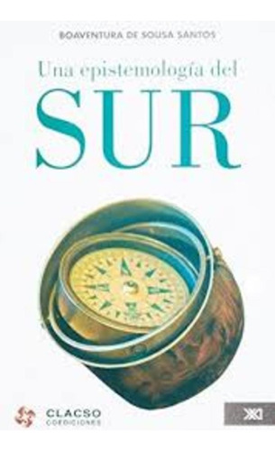 Libro Una Epistemologia Del Sur - De Sousa Santos 