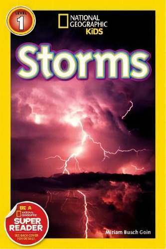 National Geographic Kids Readers: Storms, De Miriam Goin. Editorial National Geographic Kids, Tapa Blanda En Inglés, 2009