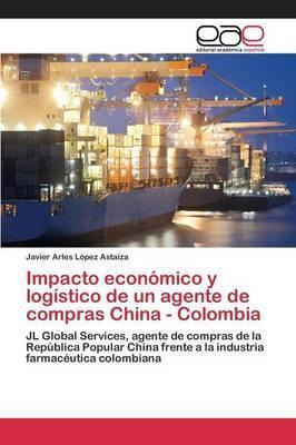 Libro Impacto Economico Y Logistico De Un Agente De Compr...