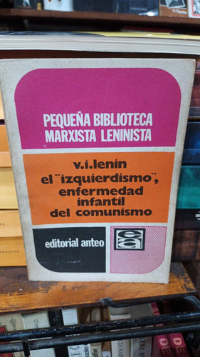 Lenin - El Izquierdismo Enfermedad Infantil Del Comunismo