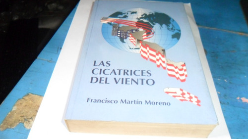 Libro F. M. Moreno- Las Cicatrices Del Viento
