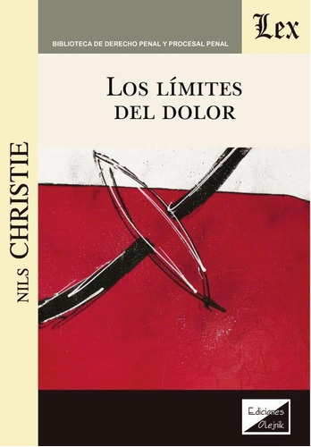 Límites Del Dolor, Los, De Nils Christie