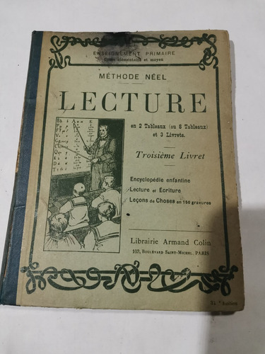 Méthode Néel. Lecture En Un Tableaux E 3 Livrets. 2°. 1900