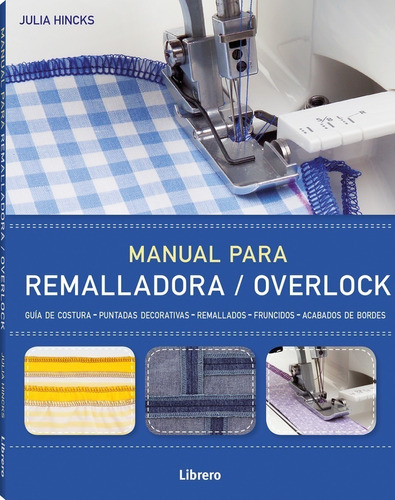 Libro Manual Para Remalladora / Overlock