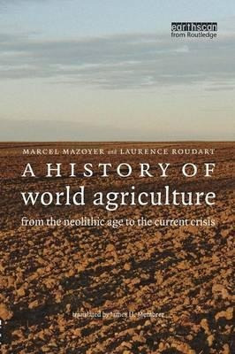 A History Of World Agriculture  From The Neolithic Ageaqwe