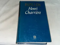 Comprar Papillon - Henri Charriere - Rba