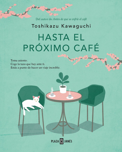 Libro Hasta El Próximo Café - Toshikazu Kawaguchi - Plaza & Janes