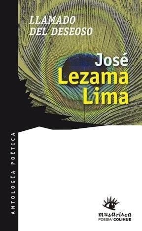 Llamado Del Deseoso - Lezama Lima Jose (libro)