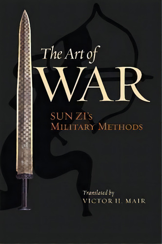 The Art Of War : Sun Zi's Military Methods, De Sun, Zi. Editorial Columbia University Press, Tapa Blanda En Inglés