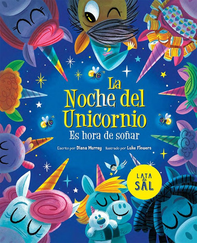 La Noche Del Unicornio, De Diana Murray. Editorial La Lata De Sal En Español, 2024