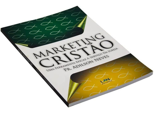 Marketing Cristão - Pr. Adilson Neves