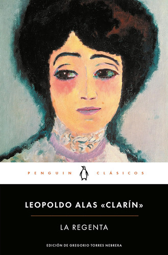 Libro: La Regenta The Regents Wife (spanish Edition)
