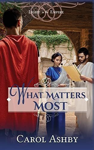 What Matters Most - Ashby, Carol, De Ashby, Ca. Editorial Cerrillo Press En Inglés