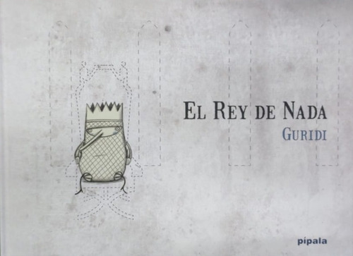 Rey De Nada, El-guridi-adriana Hidalgo Editora