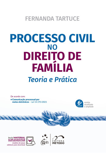 Processo Civil no Direito de Família - Teoria e Prática, de Tartuce, Fernanda. Editora Forense Ltda., capa mole em português, 2021