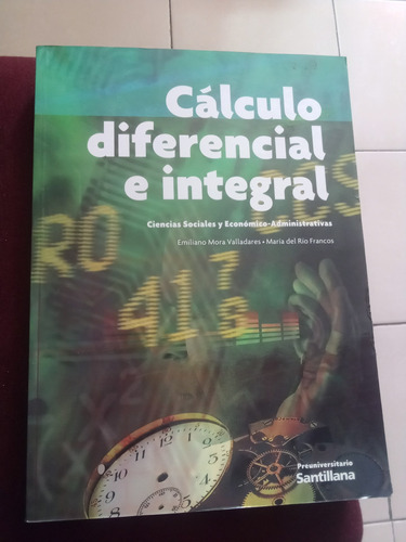 Cálculo Diferencial E Integral - Emiliano Mora Valladares