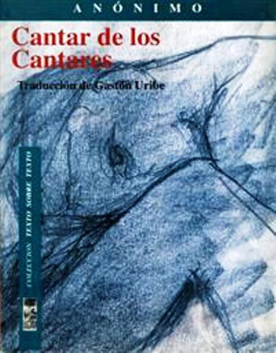 Cantar De Los Cantares, De Anónimo. Editorial Ediciones Lom, Tapa Blanda En Español, 1900