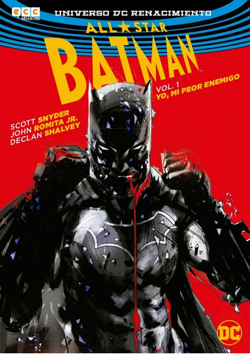 All Star Batman Vol. 1 - Yo, Mi Peor Enemigo - Scott Snyder