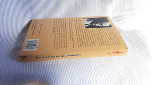 La Conciencia Sin Fronteras Ken Wilber Kairós