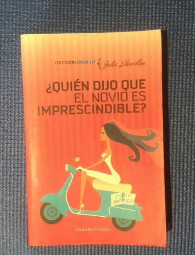 Quien Dijo Que El Novio Es Imprescindible - Julia Llewellyn