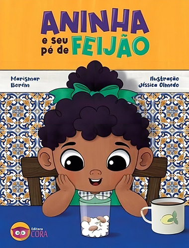 Aninha E Seu Pe De Feijao, De Borem, Marismar. Editorial Cora, Tapa Mole, Edición 1 En Português, 2021