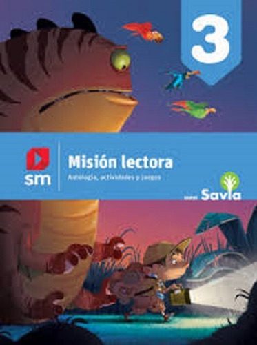 Mision Lectora 3 - Antologia, Actividades Y Juegos, De Kreimer, Ariela. Editorial Sm Ediciones, Tapa Blanda En Español