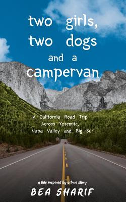 Libro Two Girls, Two Dogs And A Campervan: A California R...