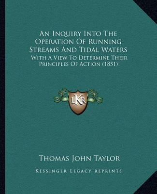 Libro An Inquiry Into The Operation Of Running Streams An...