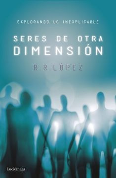 Seres De Otra Dimensión Libro Original Y Nuevo  