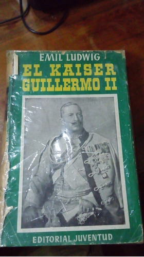 Libro  El Kaiser Guillermo Ii