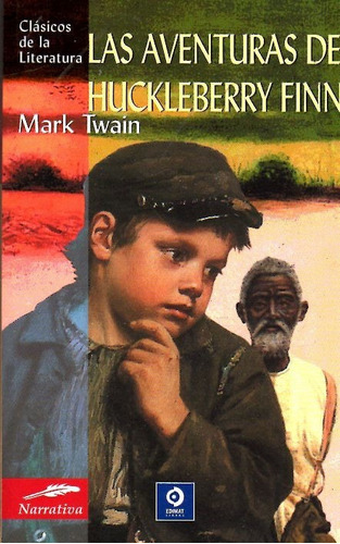 Libro: Las Aventuras De Huckleberry Finn / Mark Twain
