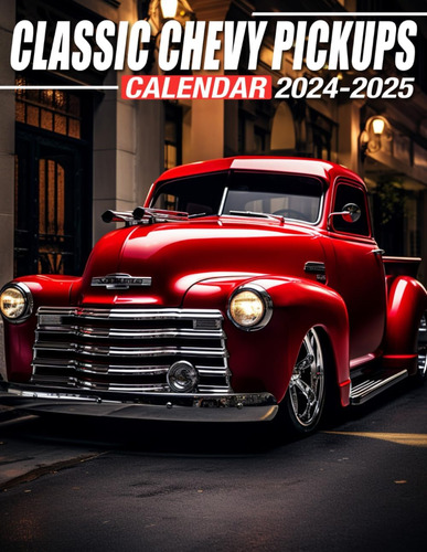 Libro: Classic Chevy Pickups Calendar : Plan Your Year With 