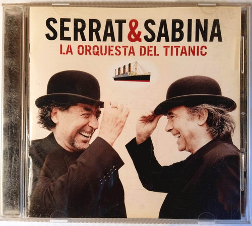 Cd Serrat & Sabina La Orquesta Del Titanic 2012 