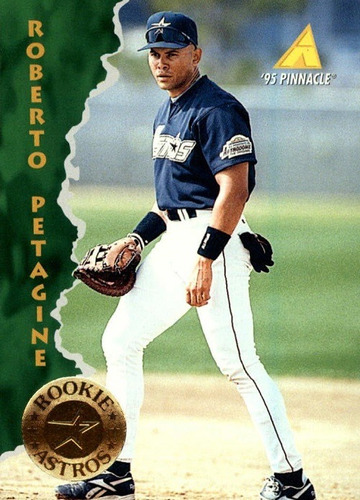 Mlb Roberto Petagine / Astros Houston - Pinnacle Rookie 1995